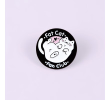 Значок / пін  металевий Кішка Fat cat Fan club